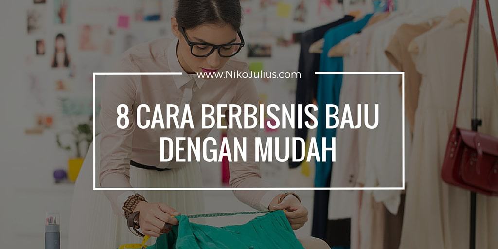 cara berbisnis baju