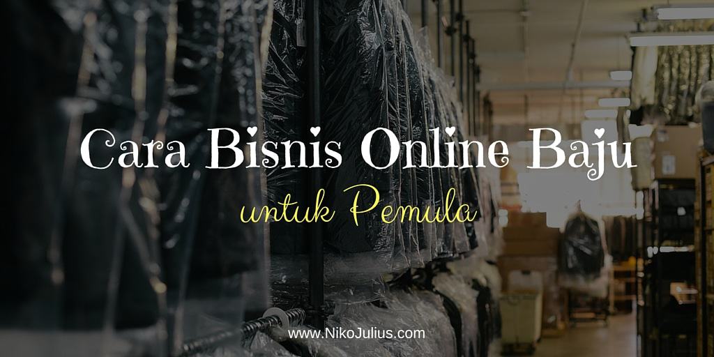 Cara Bisnis Online Baju