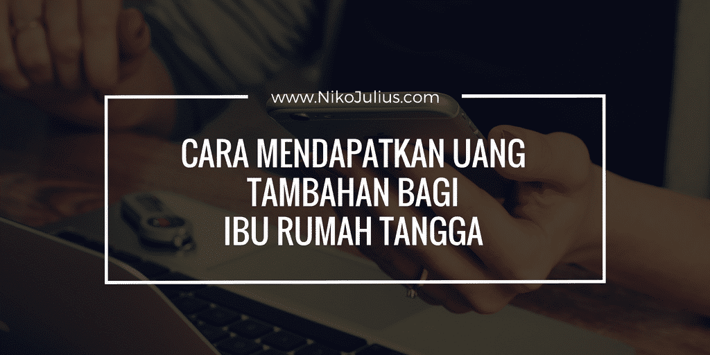cara mendapatkan uang tambahan